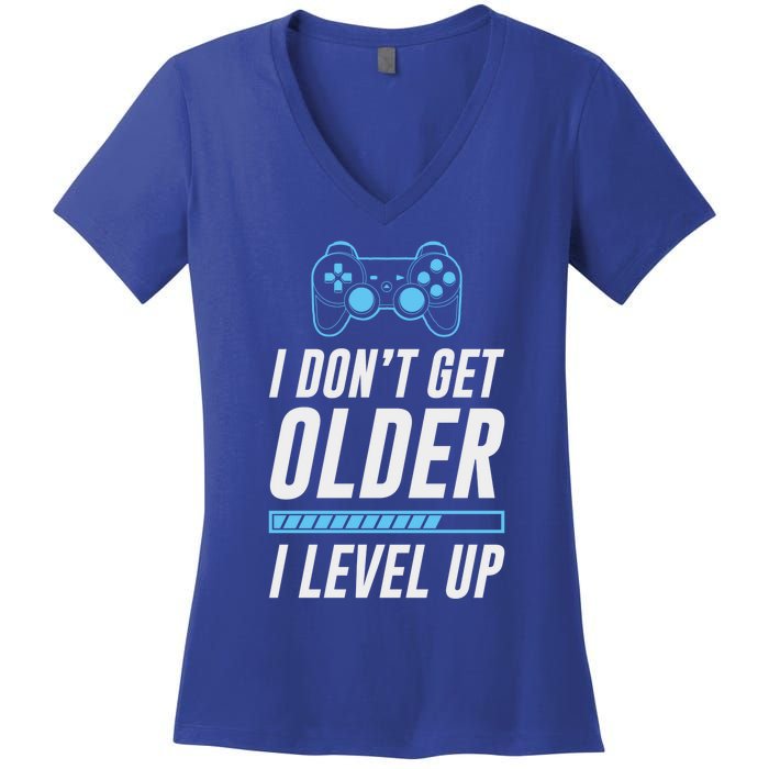 I Dont Get Older I Level Up Gamer Gift Women's V-Neck T-Shirt