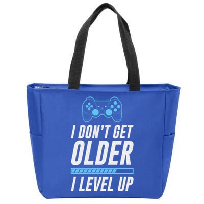 I Dont Get Older I Level Up Gamer Gift Zip Tote Bag