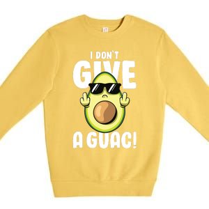 I Dont Give A Guac Love Avocado Guacamole Funny Vegan Premium Crewneck Sweatshirt