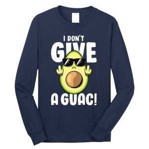 I Dont Give A Guac Love Avocado Guacamole Funny Vegan Long Sleeve Shirt