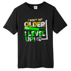 I Dont Get Older I Level Up Gamer Video Games Funny Gaming Gift Tall Fusion ChromaSoft Performance T-Shirt