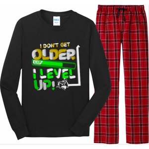 I Dont Get Older I Level Up Gamer Video Games Funny Gaming Gift Long Sleeve Pajama Set