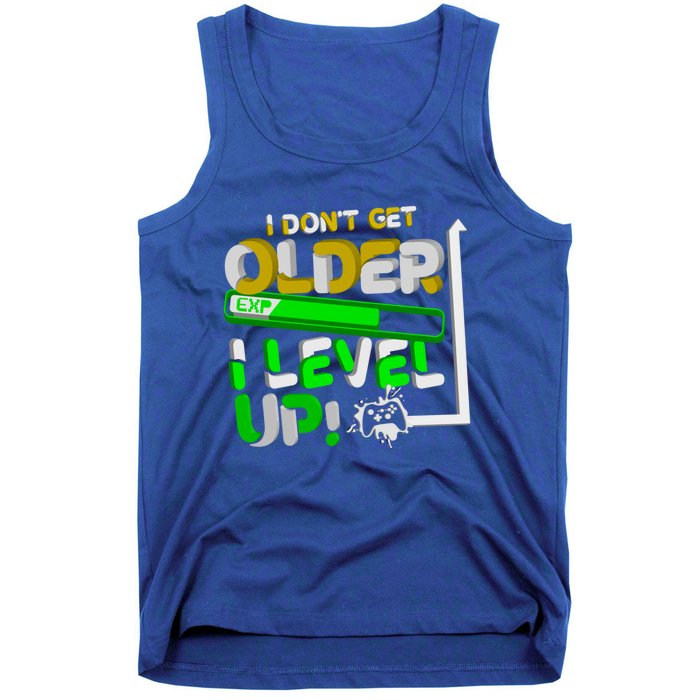 I Dont Get Older I Level Up Gamer Video Games Funny Gaming Gift Tank Top