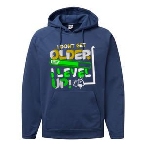 I Dont Get Older I Level Up Gamer Video Games Funny Gaming Gift Performance Fleece Hoodie