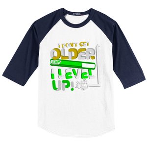 I Dont Get Older I Level Up Gamer Video Games Funny Gaming Gift Baseball Sleeve Shirt