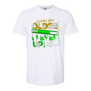 I Dont Get Older I Level Up Gamer Video Games Funny Gaming Gift Softstyle CVC T-Shirt