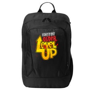 I Dont Get Older I Level Up Gaming Gift City Backpack