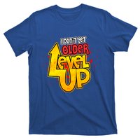 I Dont Get Older I Level Up Gaming Gift T-Shirt