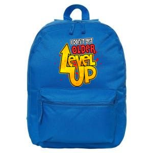 I Dont Get Older I Level Up Gaming Gift 16 in Basic Backpack