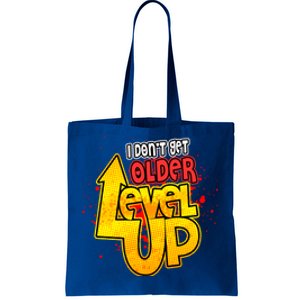 I Dont Get Older I Level Up Gaming Gift Tote Bag