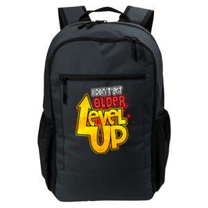 I Dont Get Older I Level Up Gaming Gift Daily Commute Backpack