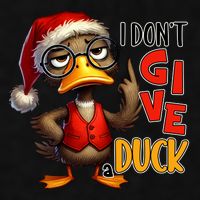 I Dont Give A Duck Funny Sarcastic Grumpy Duck Christmas Ladies PosiCharge Tri-Blend Wicking Tank