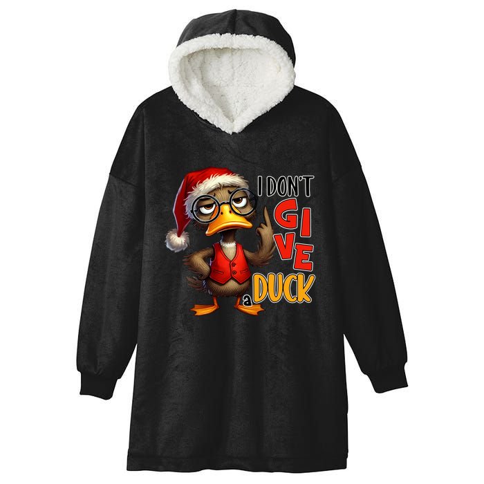 I Dont Give A Duck Funny Sarcastic Grumpy Duck Christmas Hooded Wearable Blanket