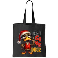 I Dont Give A Duck Funny Sarcastic Grumpy Duck Christmas Bag
