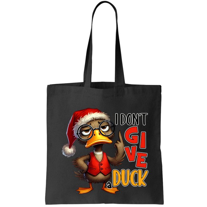 I Dont Give A Duck Funny Sarcastic Grumpy Duck Christmas Bag