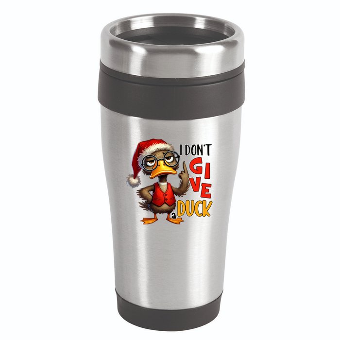 I Dont Give A Duck Funny Sarcastic Grumpy Duck Christmas 16oz Travel Tumbler