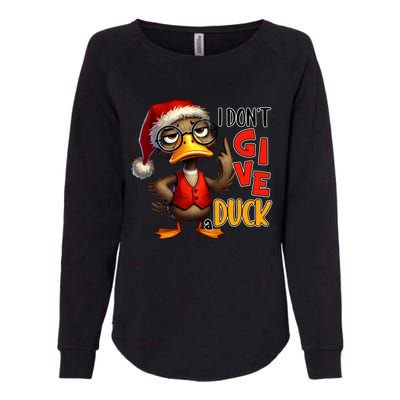 I Dont Give A Duck Funny Sarcastic Grumpy Duck Christmas Womens California Wash Sweatshirt