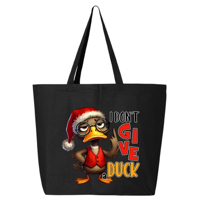 I Dont Give A Duck Funny Sarcastic Grumpy Duck Christmas 25L Jumbo Tote