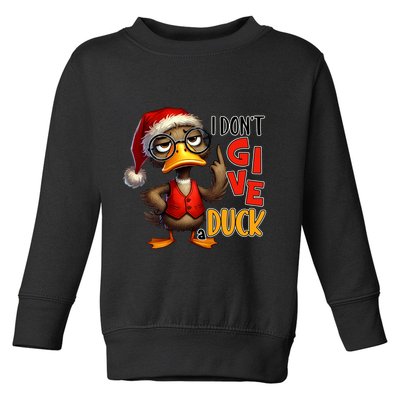 I Dont Give A Duck Funny Sarcastic Grumpy Duck Christmas Toddler Sweatshirt