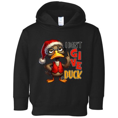 I Dont Give A Duck Funny Sarcastic Grumpy Duck Christmas Toddler Hoodie