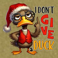 I Dont Give A Duck Funny Sarcastic Grumpy Duck Christmas Garment-Dyed Women's Muscle Tee