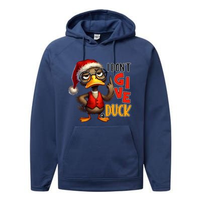 I Dont Give A Duck Funny Sarcastic Grumpy Duck Christmas Performance Fleece Hoodie