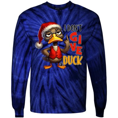 I Dont Give A Duck Funny Sarcastic Grumpy Duck Christmas Tie-Dye Long Sleeve Shirt