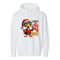I Dont Give A Duck Funny Sarcastic Grumpy Duck Christmas Garment-Dyed Fleece Hoodie