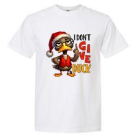 I Dont Give A Duck Funny Sarcastic Grumpy Duck Christmas Garment-Dyed Heavyweight T-Shirt