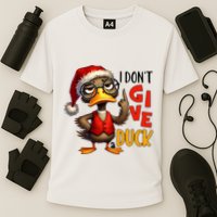 I Dont Give A Duck Funny Sarcastic Grumpy Duck Christmas Performance Shirt