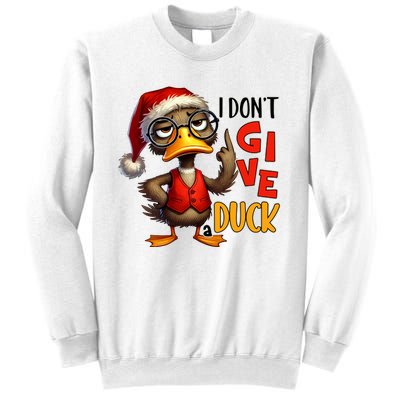 I Dont Give A Duck Funny Sarcastic Grumpy Duck Christmas Sweatshirt