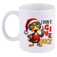 I Dont Give A Duck Funny Sarcastic Grumpy Duck Christmas 11oz C Handle Ceramic Mug
