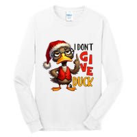 I Dont Give A Duck Funny Sarcastic Grumpy Duck Christmas Tall Long Sleeve T-Shirt