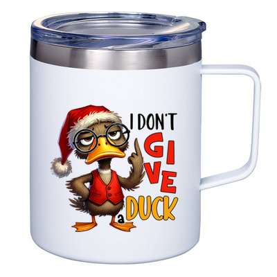 I Dont Give A Duck Funny Sarcastic Grumpy Duck Christmas 12oz Stainless Steel Coffee Mug