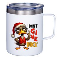 I Dont Give A Duck Funny Sarcastic Grumpy Duck Christmas 12oz Stainless Steel Coffee Mug