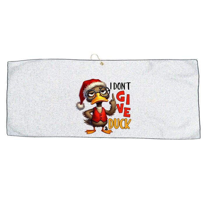 I Dont Give A Duck Funny Sarcastic Grumpy Duck Christmas Large Microfiber Waffle Golf Towel