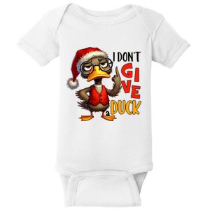 I Dont Give A Duck Funny Sarcastic Grumpy Duck Christmas Baby Bodysuit