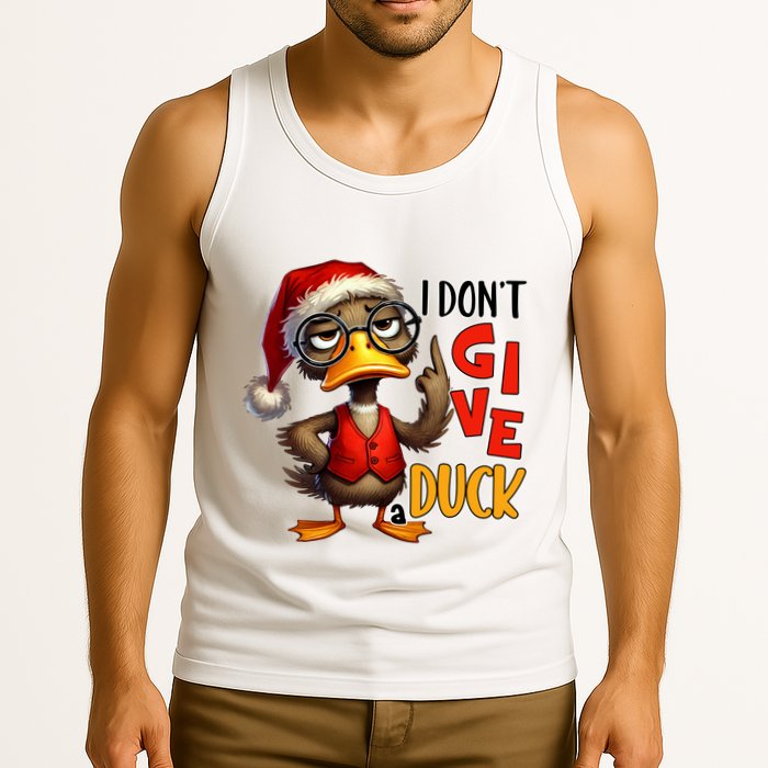 I Dont Give A Duck Funny Sarcastic Grumpy Duck Christmas Tank Top