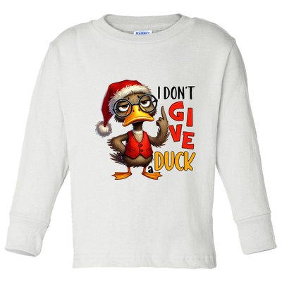 I Dont Give A Duck Funny Sarcastic Grumpy Duck Christmas Toddler Long Sleeve Shirt