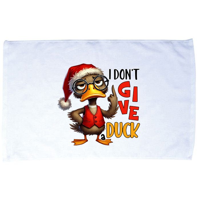 I Dont Give A Duck Funny Sarcastic Grumpy Duck Christmas Microfiber Hand Towel