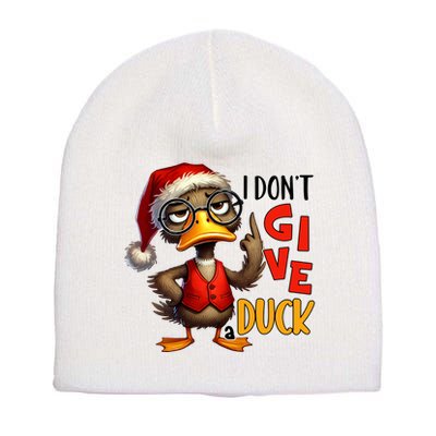 I Dont Give A Duck Funny Sarcastic Grumpy Duck Christmas Short Acrylic Beanie
