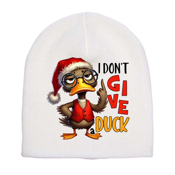 I Dont Give A Duck Funny Sarcastic Grumpy Duck Christmas Short Acrylic Beanie