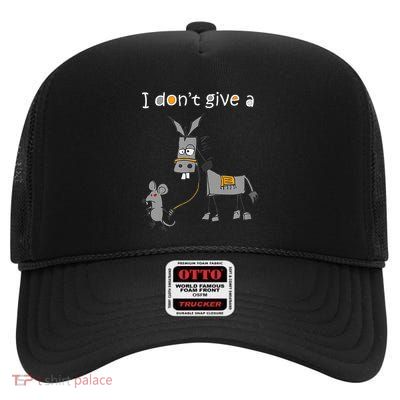 I DonT Give A Rats Ass Mouse Walking Donkey High Crown Mesh Back Trucker Hat