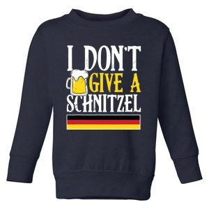 I Dont Give A Schnitzel German Beer Wurst Funny Oktoberfest Toddler Sweatshirt