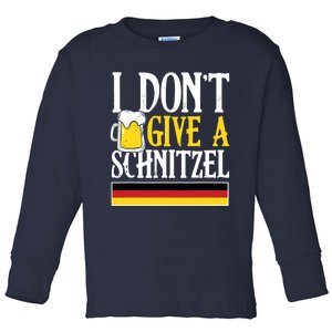 I Dont Give A Schnitzel German Beer Wurst Funny Oktoberfest Toddler Long Sleeve Shirt