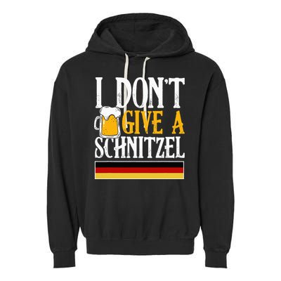 I Don't Give A Schnitzel German Beer Wurst Garment-Dyed Fleece Hoodie