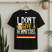 I Don't Give A Schnitzel German Beer Wurst T-Shirt
