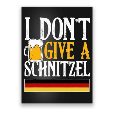 I Don't Give A Schnitzel German Beer Wurst Poster