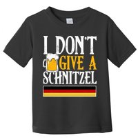 I Don't Give A Schnitzel German Beer Wurst Toddler T-Shirt