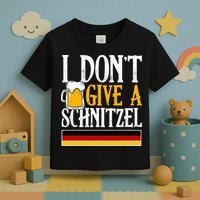 I Don't Give A Schnitzel German Beer Wurst Toddler T-Shirt